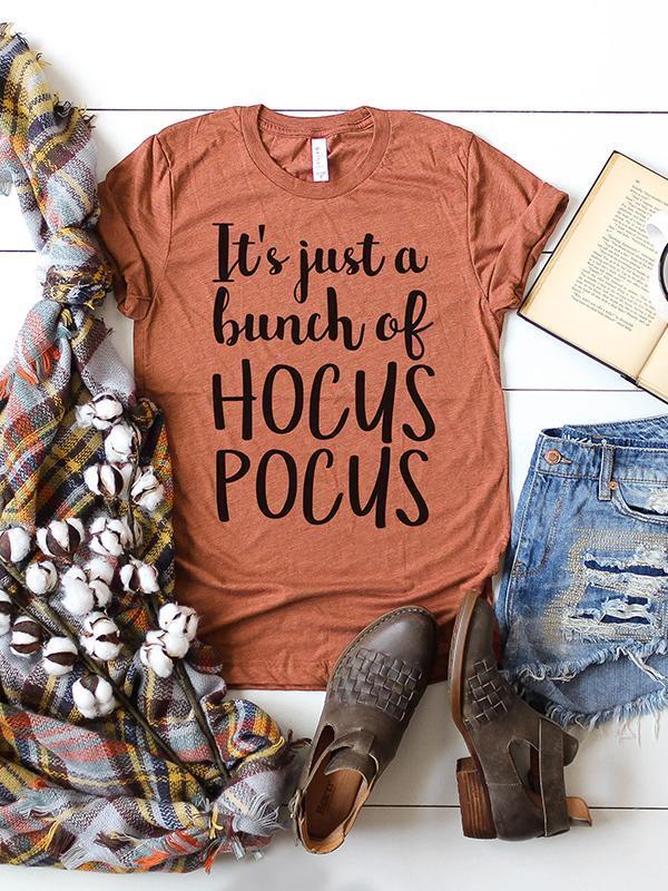 It's Just A Bunch Of Hocus Pocus T-Shirt